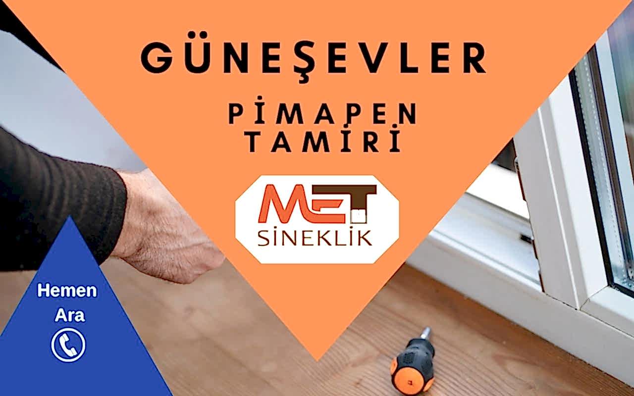 Güneşevler Pimapen Tamiri