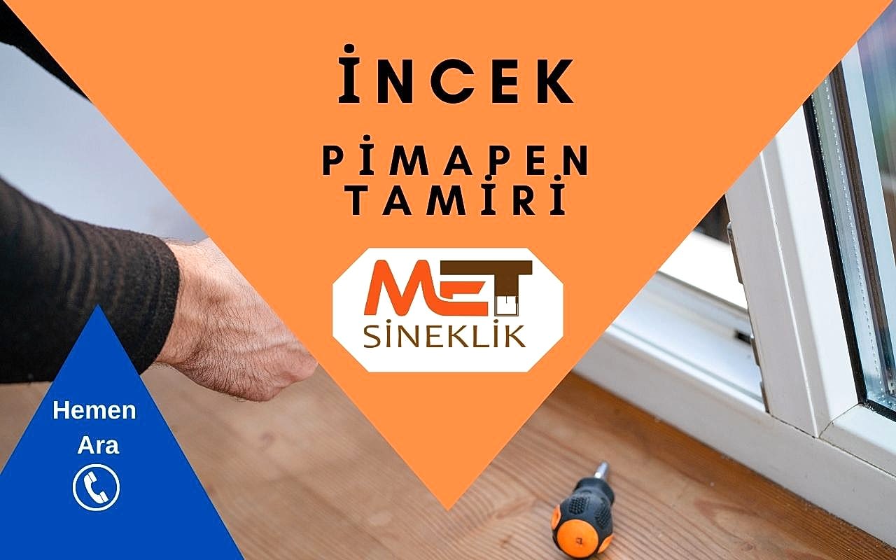 İncek Pimapen Tamiri