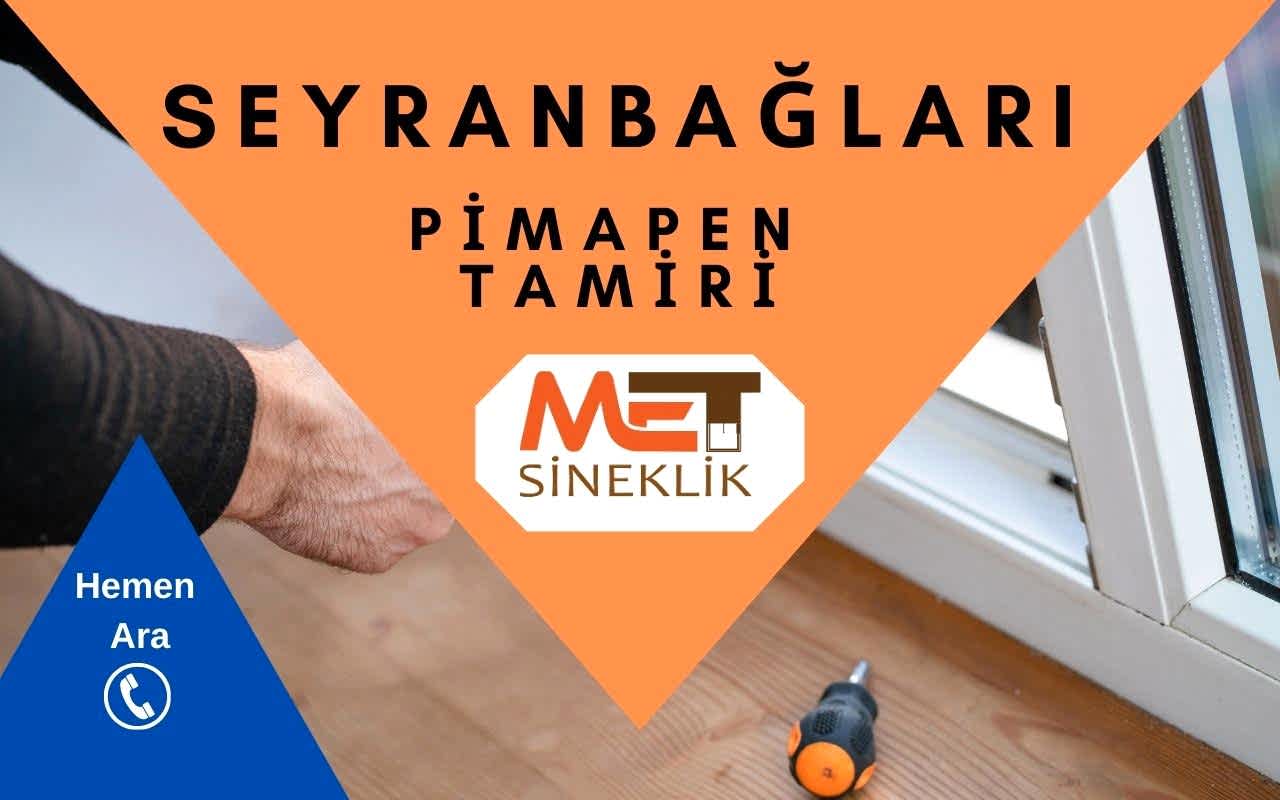 Seyranbağları Pimapen Tamiri