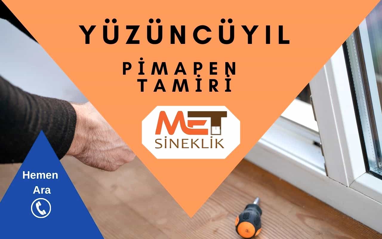 Yüzüncüyıl Pimapen Tamiri