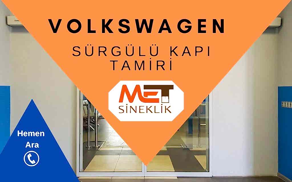 Volkswagen Sürgülü Kapı Tamiri